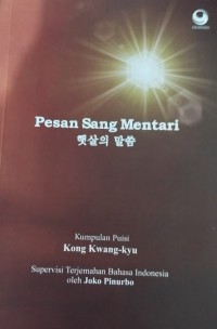 Pesan sang Mentari : Kumpulan Puisi Kong Kwang-kyu