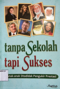 Tanpa Sekolah Tapi Sukses : Anak-anak otodidak penukir prestasi