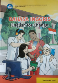 Bahasa Inggri English For Change SMA Kelas XI Kurmer Kemdikbud